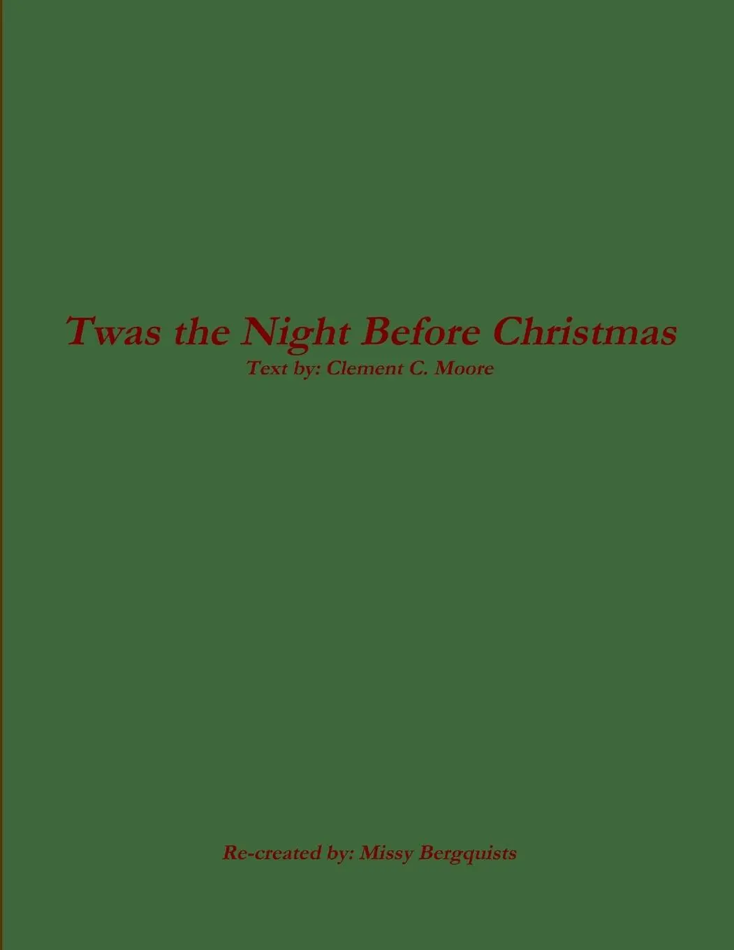 Cover: 9781312721890 | Twas the Night Before Christmas - Clement C. Moore | Missy Bergquist