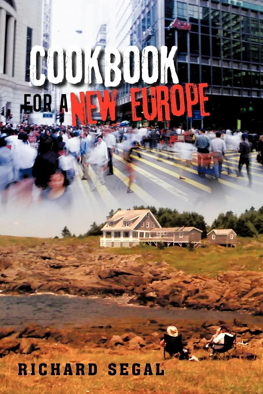 Cover: 9781467881890 | Cookbook for a New Europe | Richard Segal | Taschenbuch | Englisch