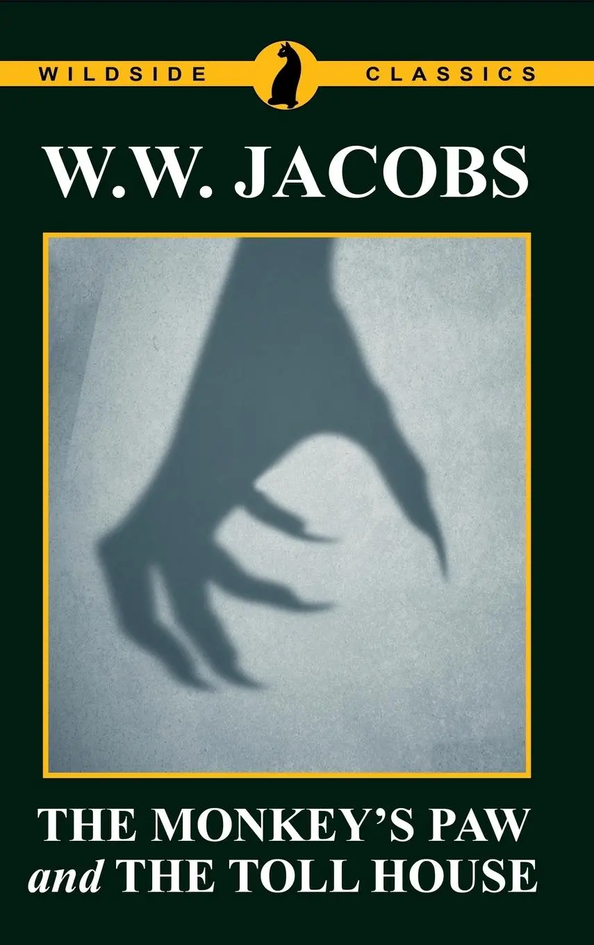 Cover: 9781479451890 | The Monkey's Paw and The Toll House | W. W. Jacobs | Buch | Gebunden
