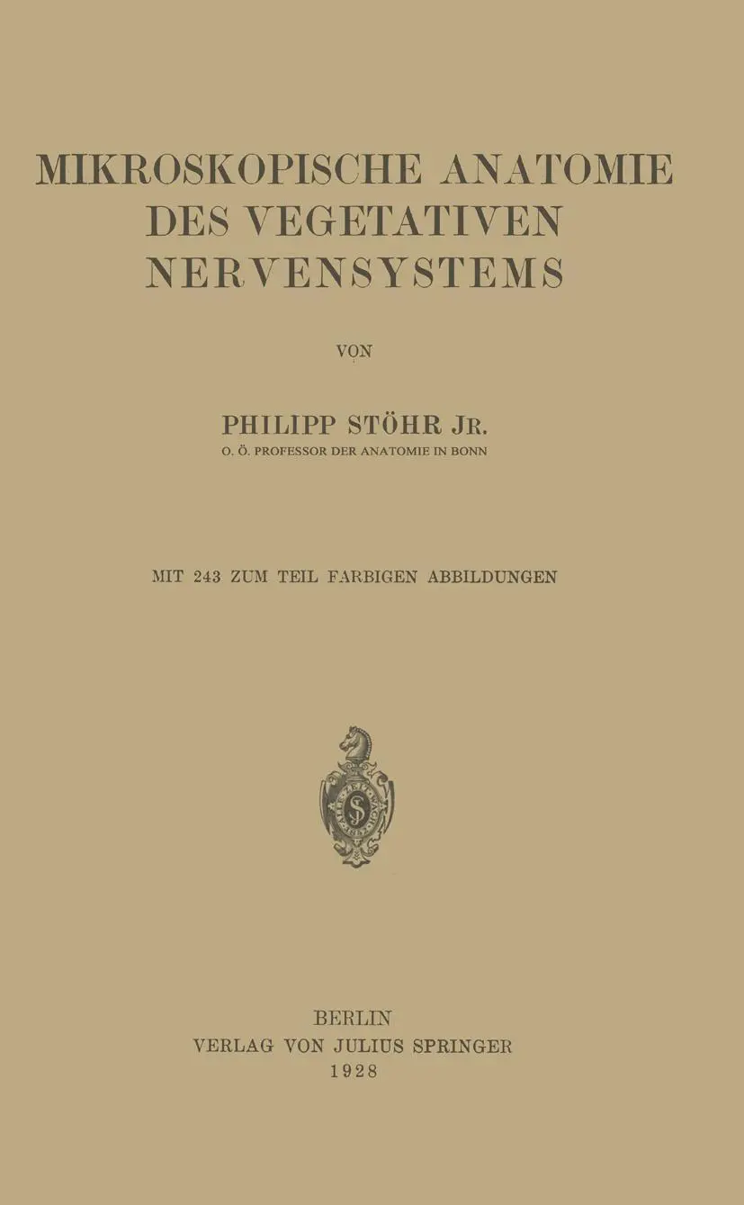 Cover: 9783642981890 | Mikroskopische Anatomie des Vegetativen Nervensystems | Philipp Stöhr