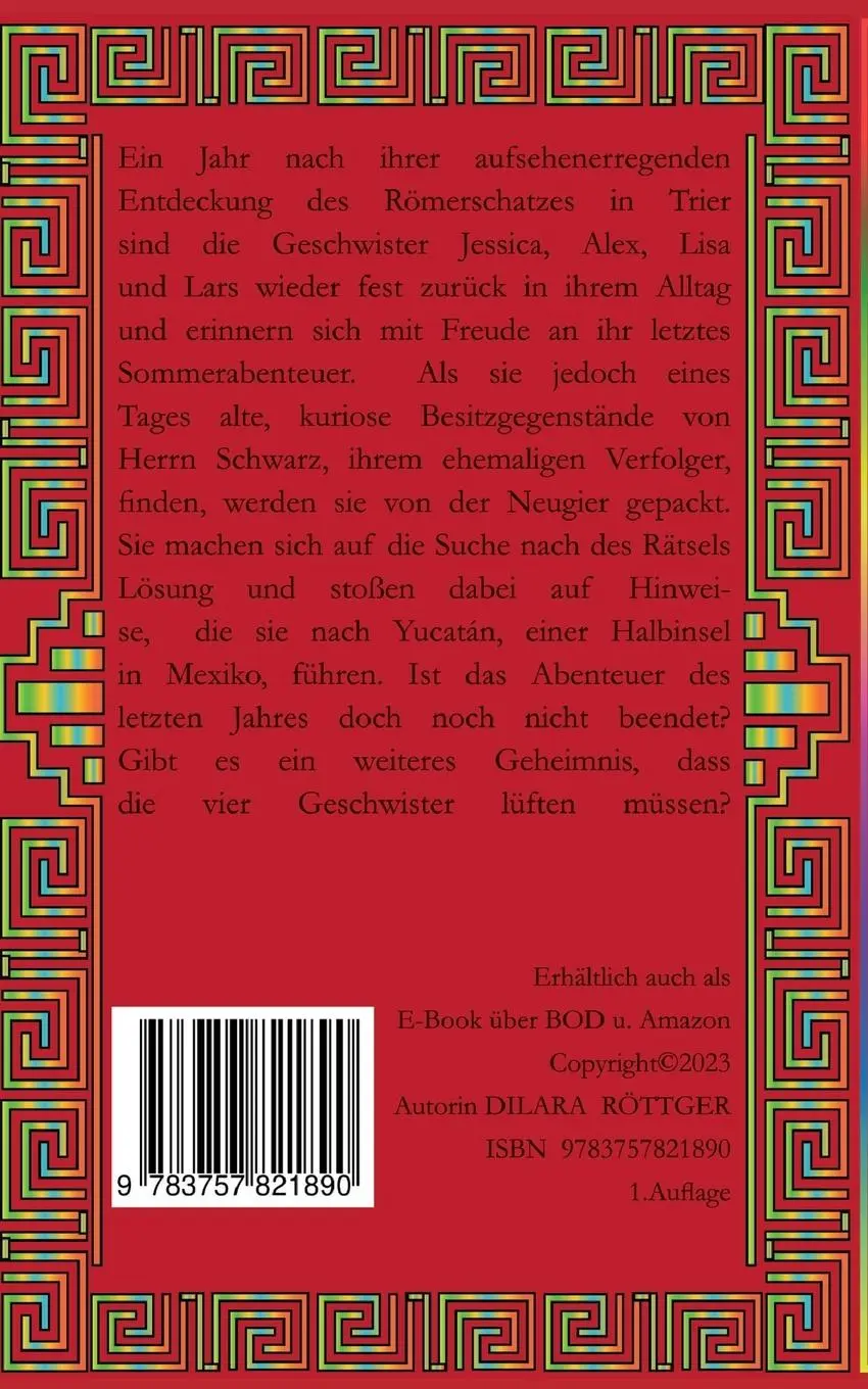 Rückseite: 9783757821890 | Yucatán: Decoded | Das verschollene Amulett der Maya | Röttger | Buch