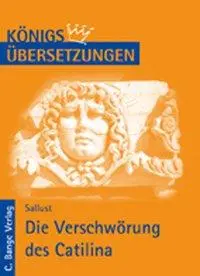 Cover: 9783804411890 | Die Verschwörung des Catilina. | Königs Übersetzungen | Sallust | Buch Cover: 9783804411890 | Die Verschwörung des Catilina. | Königs Übersetzungen | Sallust | Buch