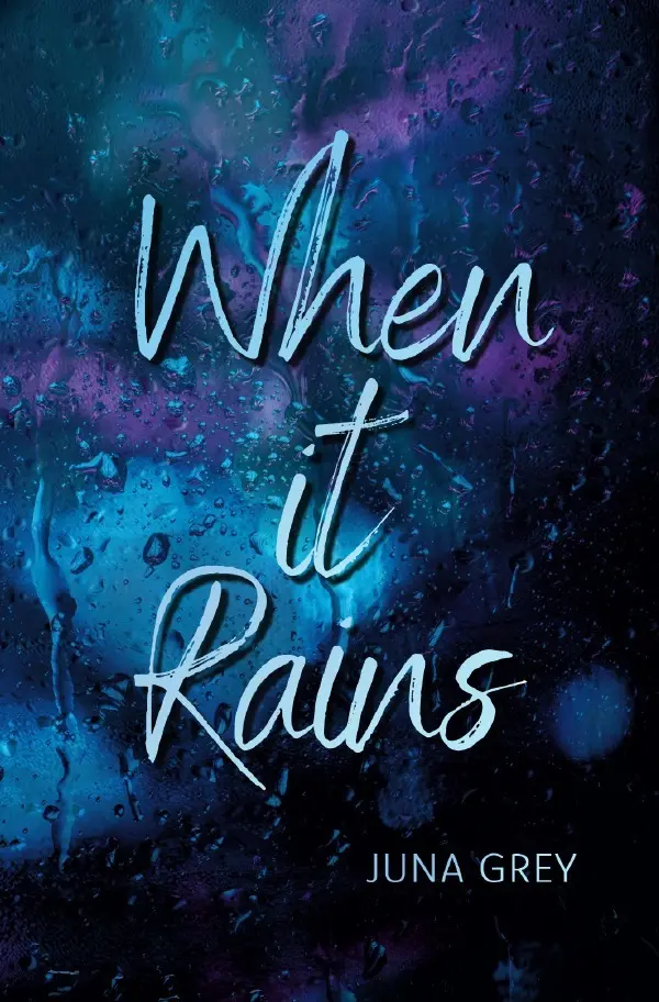 Cover: 9783819051890 | When it Rains | Juna Grey | Taschenbuch | 420 S. | Deutsch | 2025