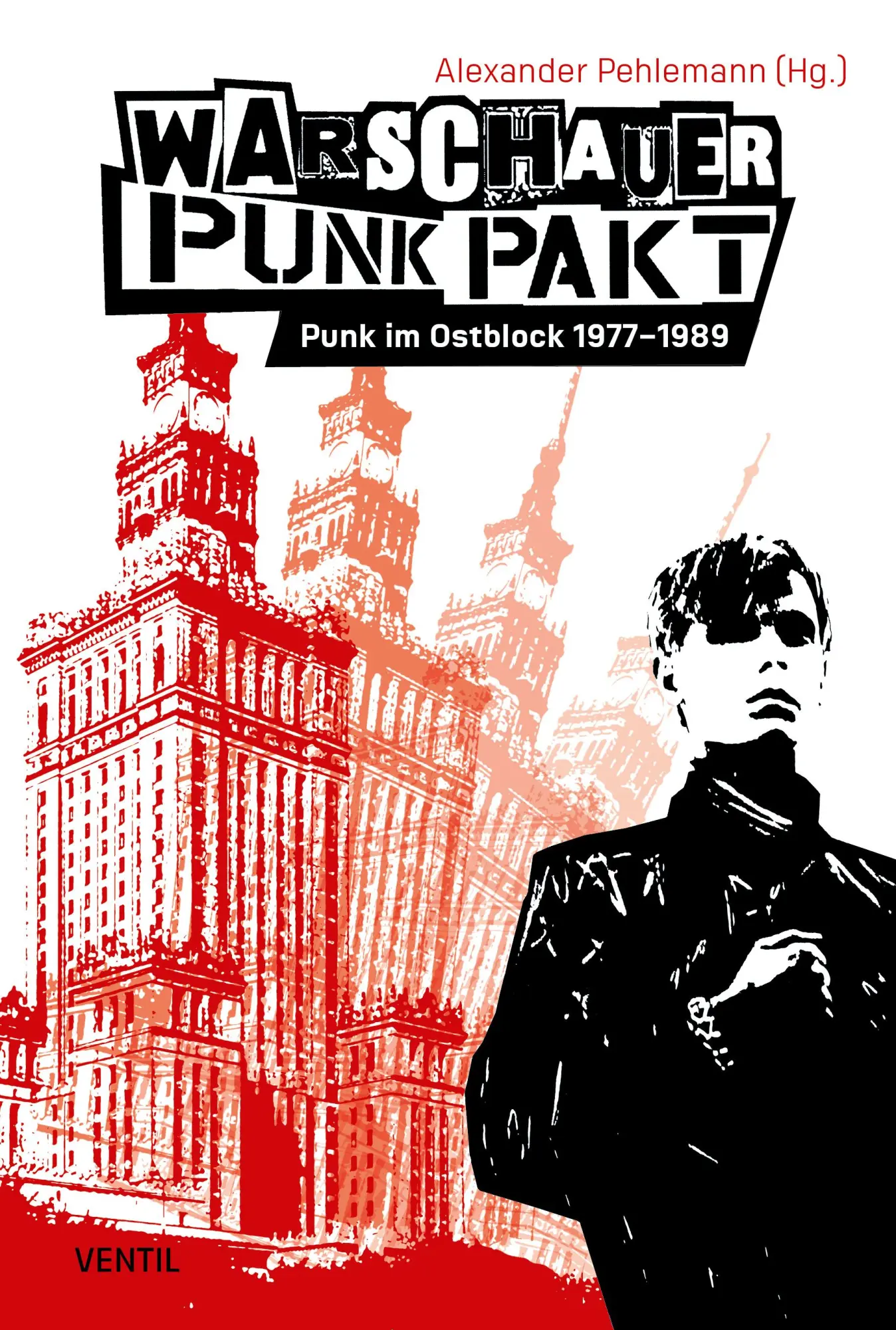 Cover: 9783955751890 | Warschauer Punk Pakt | Punk im Ostblock 1977-1989 | Pehlemann | Buch