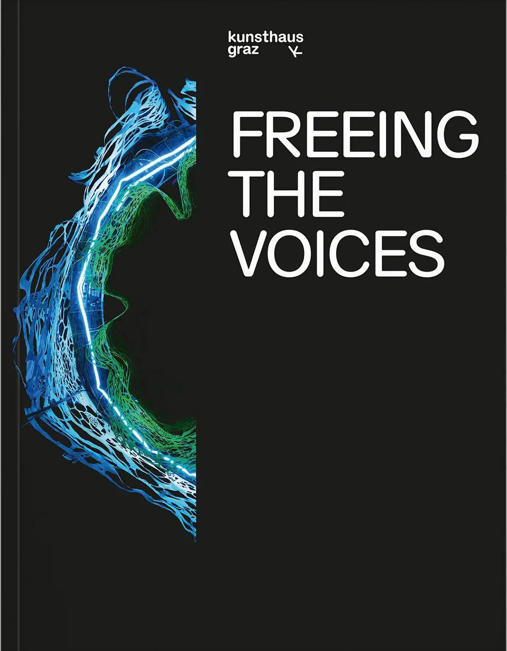 Cover: 9783991531890 | Freeing the Voices | Zdenka Badovinac (u. a.) | Taschenbuch | 216 S.