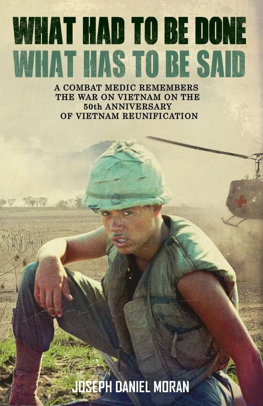 Cover: 9798295741890 | What Had to be Done/What Has to be Said | Joseph Daniel Moran (u. a.)