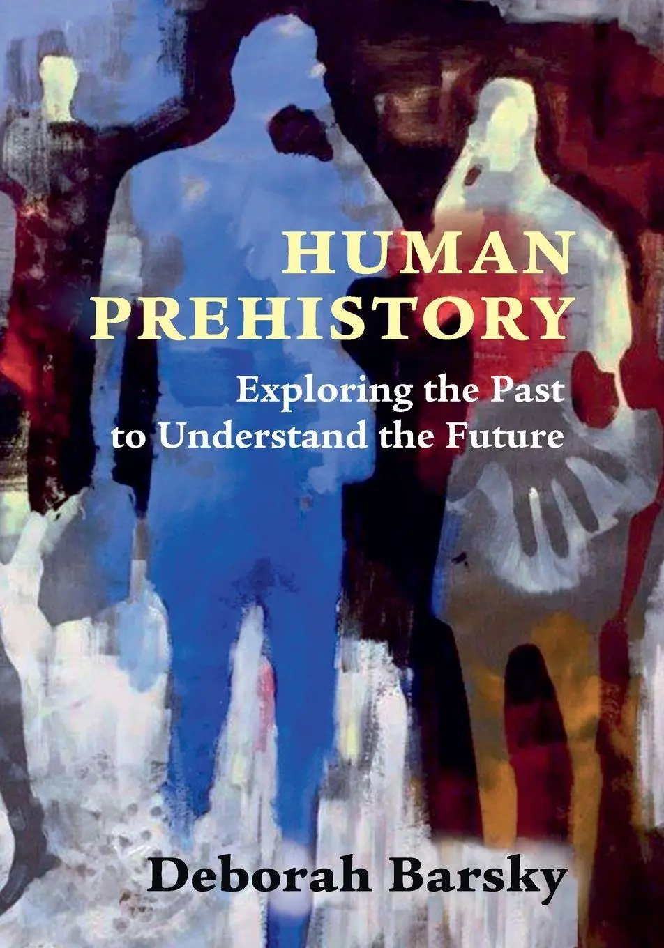 Cover: 9781009011990 | Human Prehistory | Deborah Barsky | Taschenbuch | Englisch | 2022
