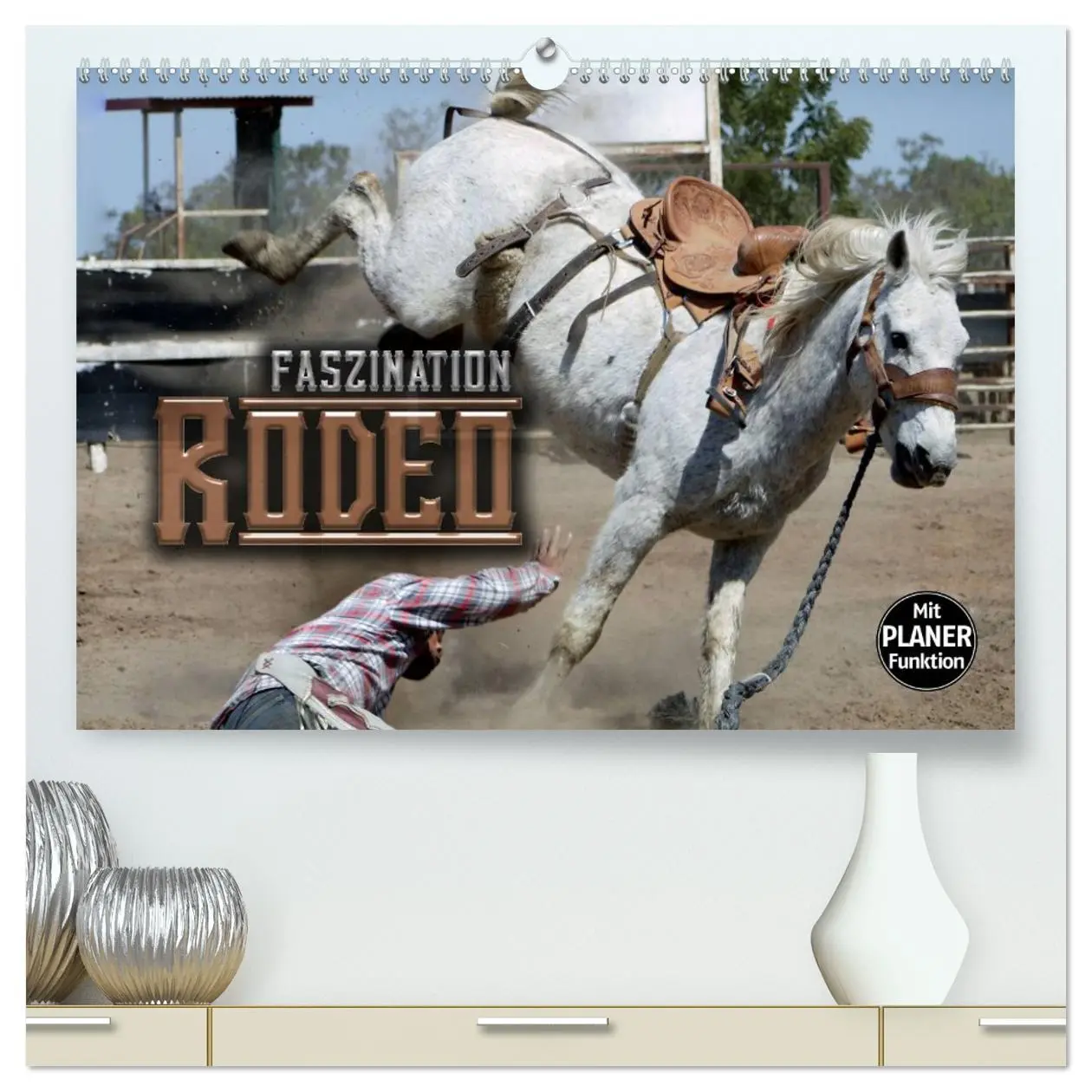 Cover: 9783457771990 | Faszination Rodeo (hochwertiger Premium Wandkalender 2026 DIN A2...