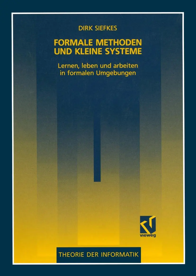 Cover: 9783528051990 | Formale Methoden und kleine Systeme | Dirk Siefkes | Taschenbuch