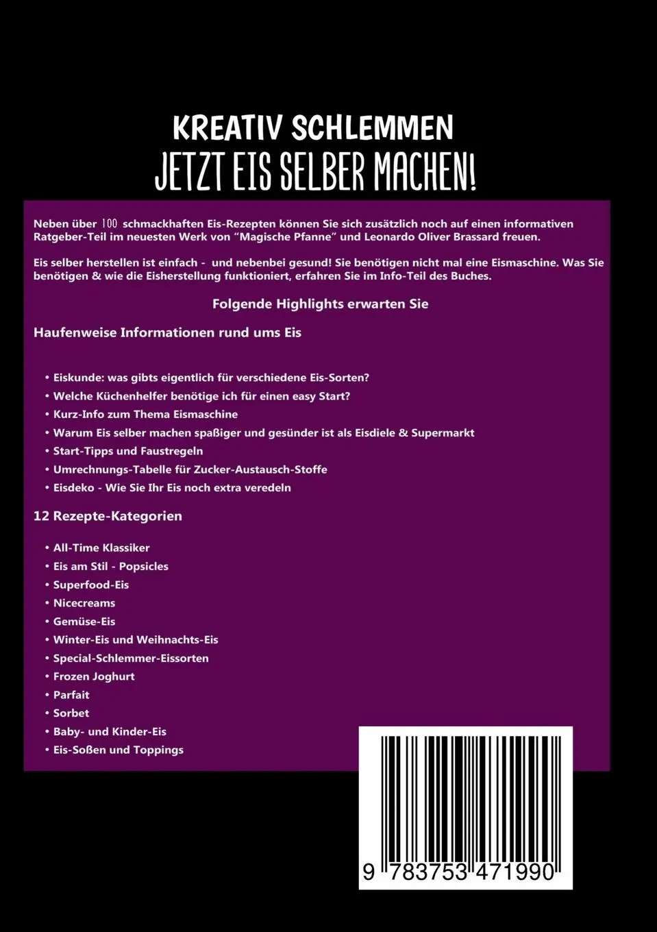 Rückseite: 9783753471990 | Kreativ schlemmen - jetzt Eis selber machen: 100 Top Rezepte -...