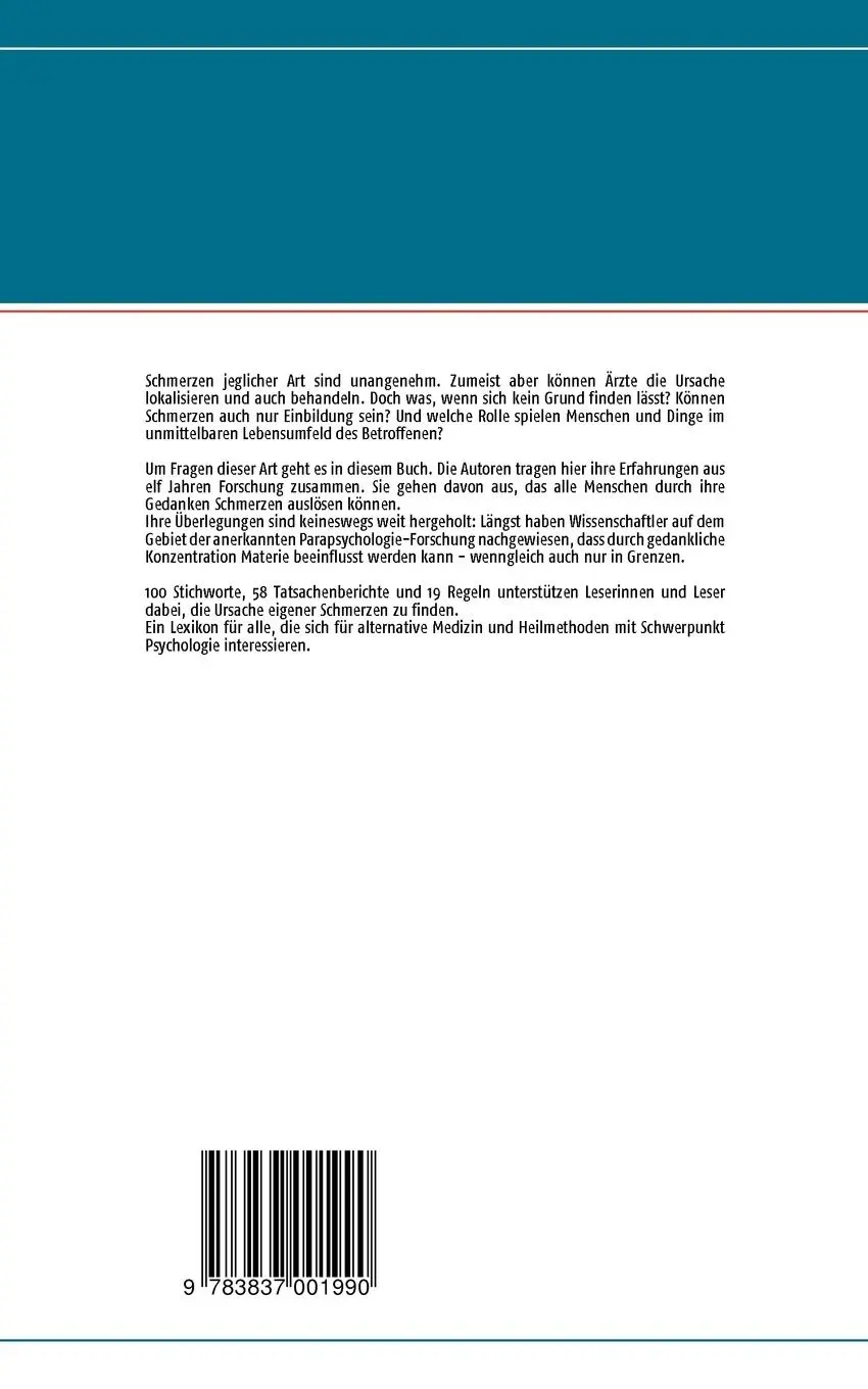 Rückseite: 9783837001990 | Schmerz - Gedanken Lexikon | 100 Stichworte 61 Berichte 18 Regeln