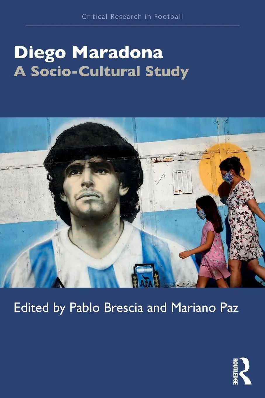 Cover: 9781032052090 | Diego Maradona | A Socio-Cultural Study | Pablo Brescia (u. a.) | Buch