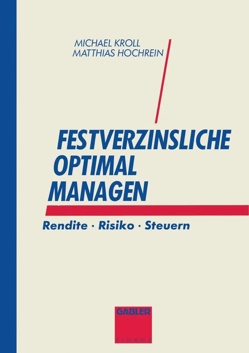 Cover: 9783409142090 | Festverzinsliche optimal managen | Rendite · Risiko · Steuern | Buch