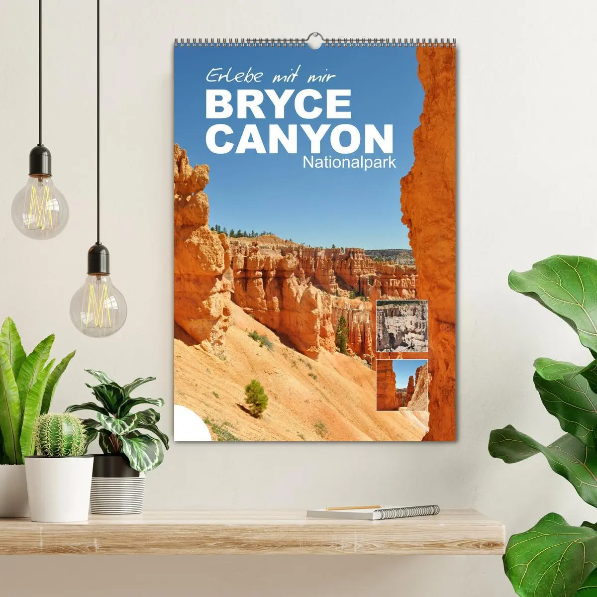 Bild: 9783516372090 | Erlebe mit mir den Bryce Canyon Nationalpark (Wandkalender 2026 DIN...