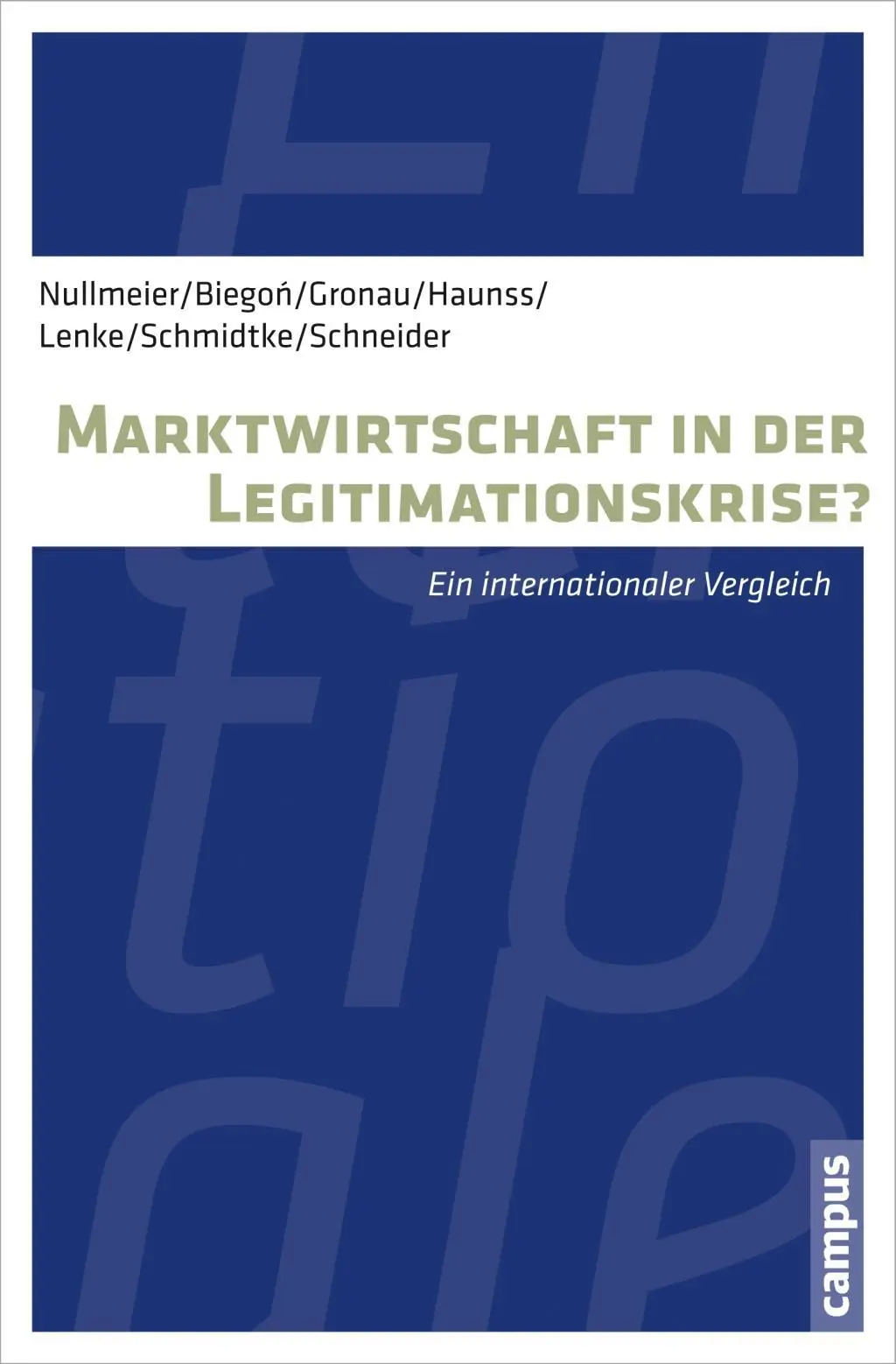 Cover: 9783593502090 | Marktwirtschaft in der Legitimationskrise? | Nullmeier | Taschenbuch