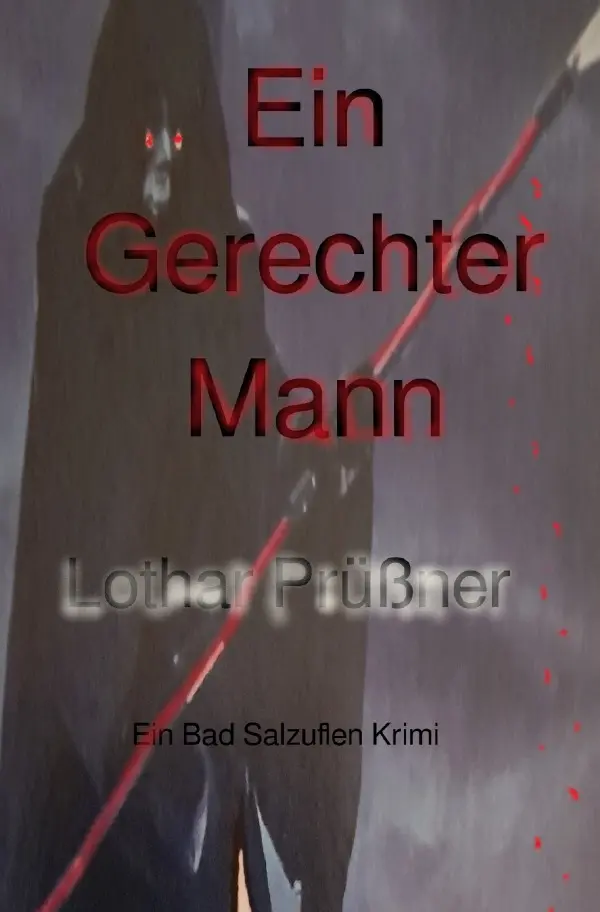 Cover: 9783758482090 | Ein Gerechter Mann | Ein Bad Salzuflen Krimi | Lothar Prüßner | Buch