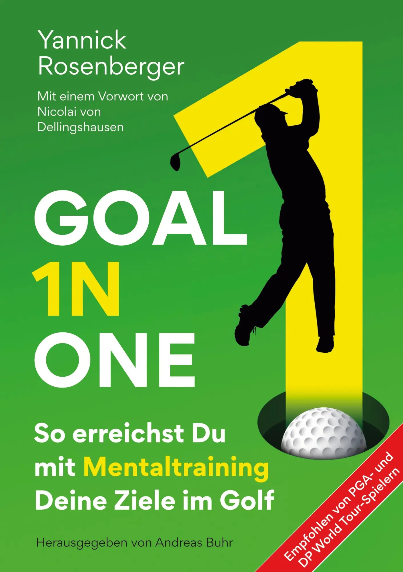 Cover: 9783981822090 | Goal in One | So erreichst Du mit Mentaltraining Deine Ziele im Golf