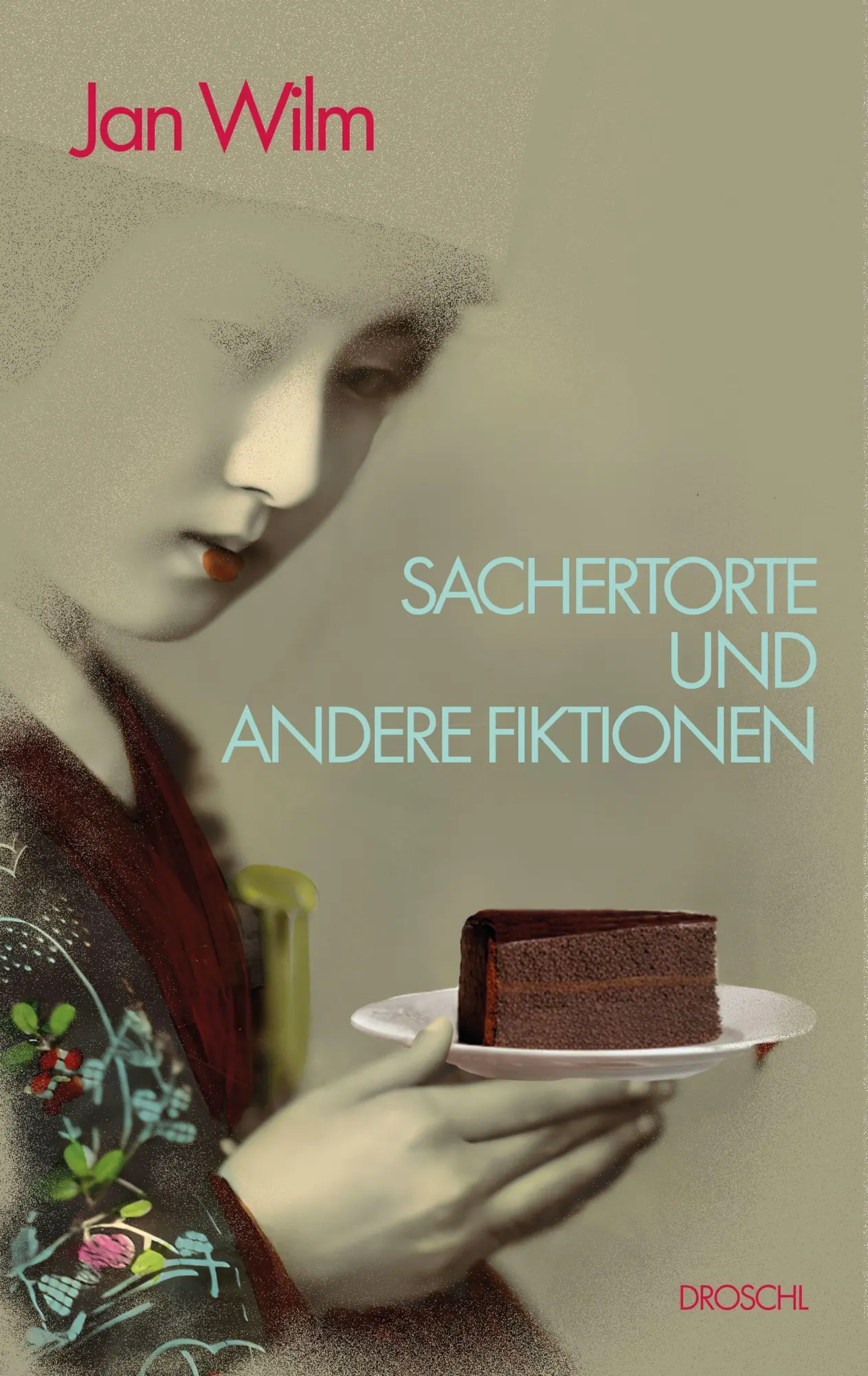 Cover: 9783990592090 | Sachertorte und andere Fiktionen | Erzählungen | Jan Wilm | Buch