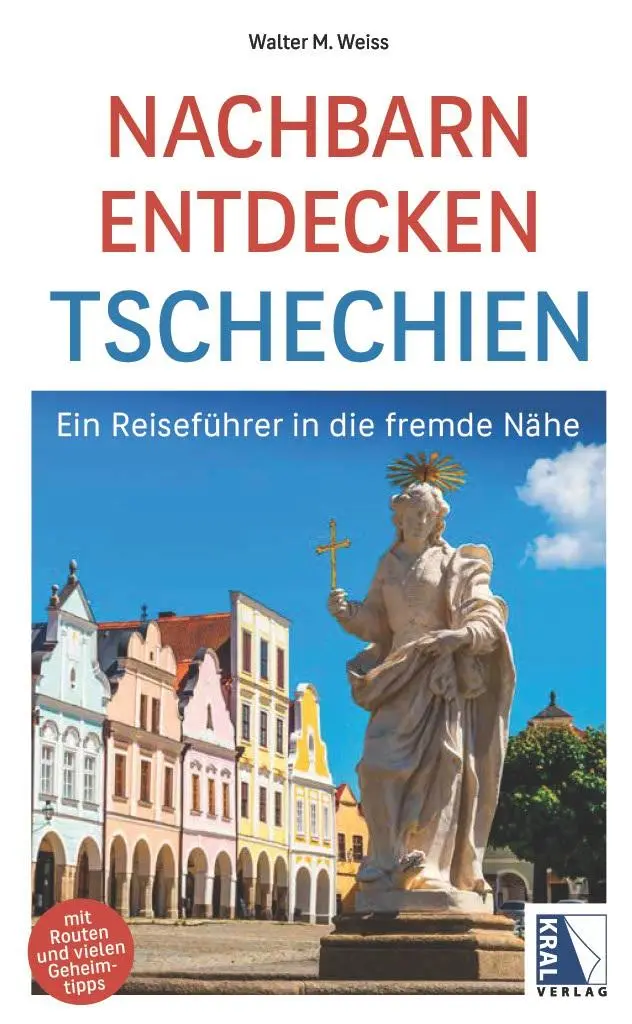 Cover: 9783991032090 | Nachbarn entdecken Tschechien | Ein Reiseführer in die fremde Nähe