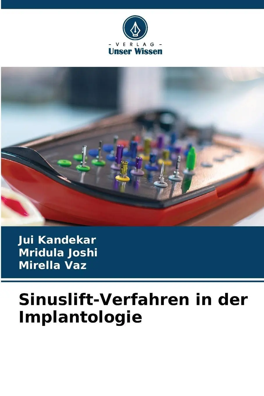 Cover: 9786209932090 | Sinuslift-Verfahren in der Implantologie | Jui Kandekar (u. a.) | Buch
