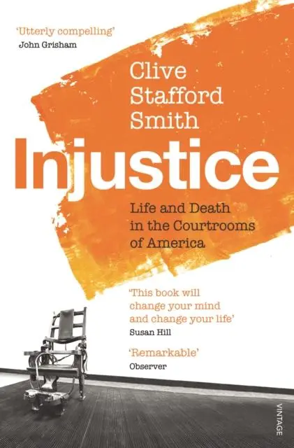 Cover: 9780099572190 | Injustice | Life and Death in the Courtrooms of America | Smith | Buch