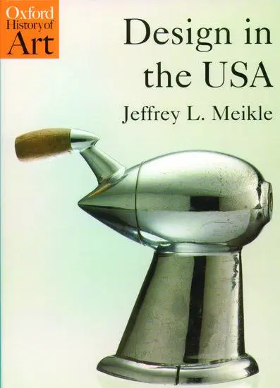 Cover: 9780192842190 | Design in the USA | Jeffrey L Meikle | Taschenbuch | Englisch | 2005