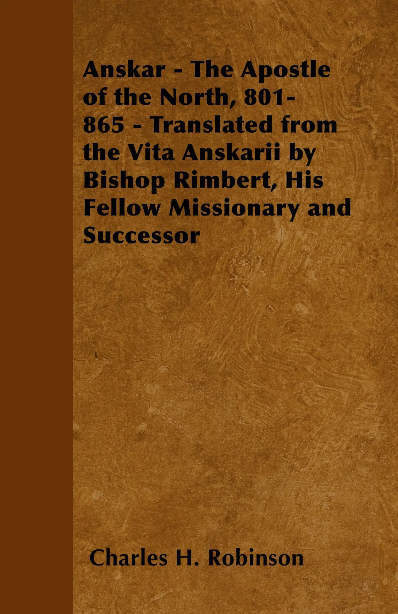 Cover: 9781447402190 | Anskar - The Apostle of the North, 801-865 - Translated from the...