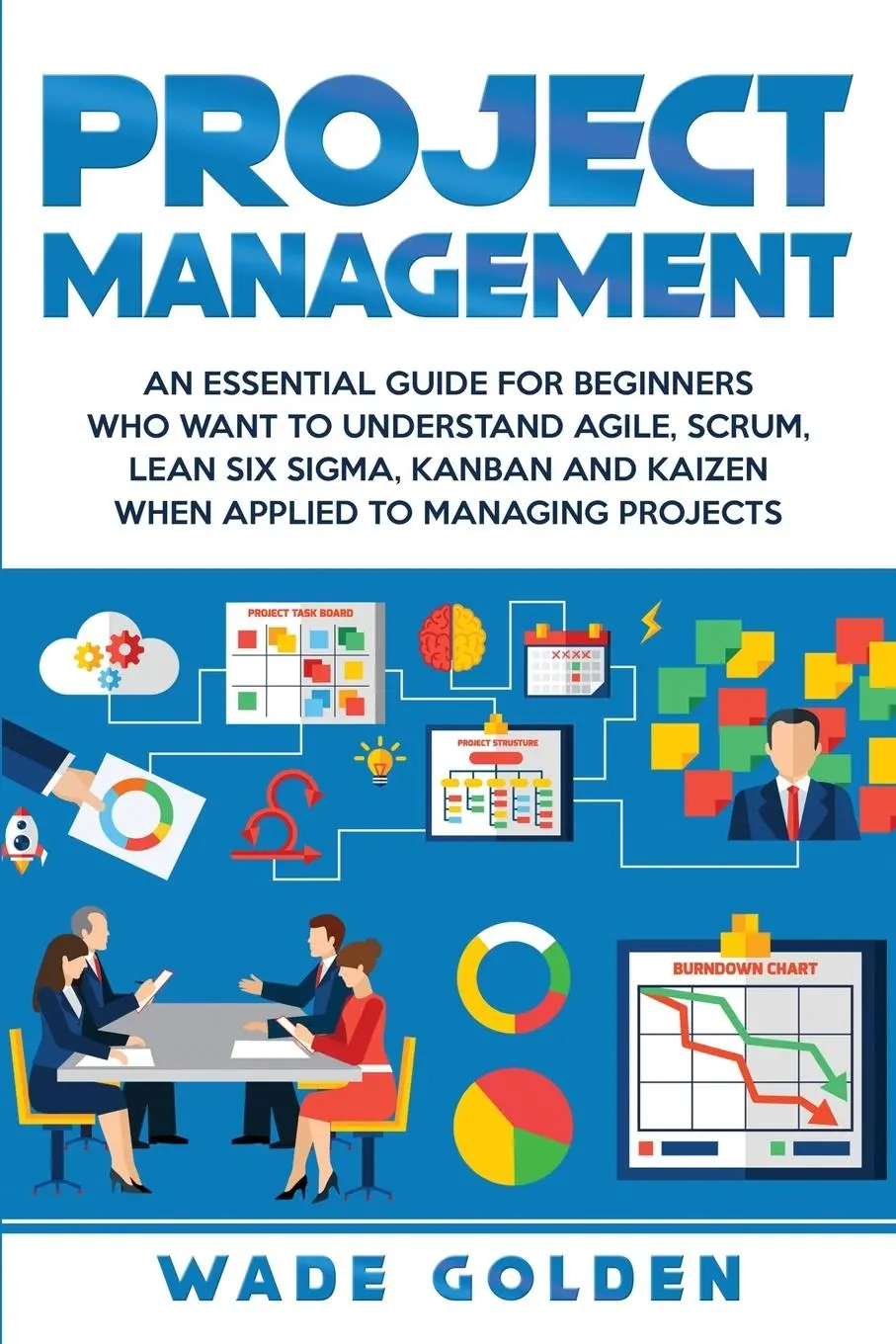 Cover: 9781647482190 | Project Management | Wade Golden | Taschenbuch | Englisch | 2020