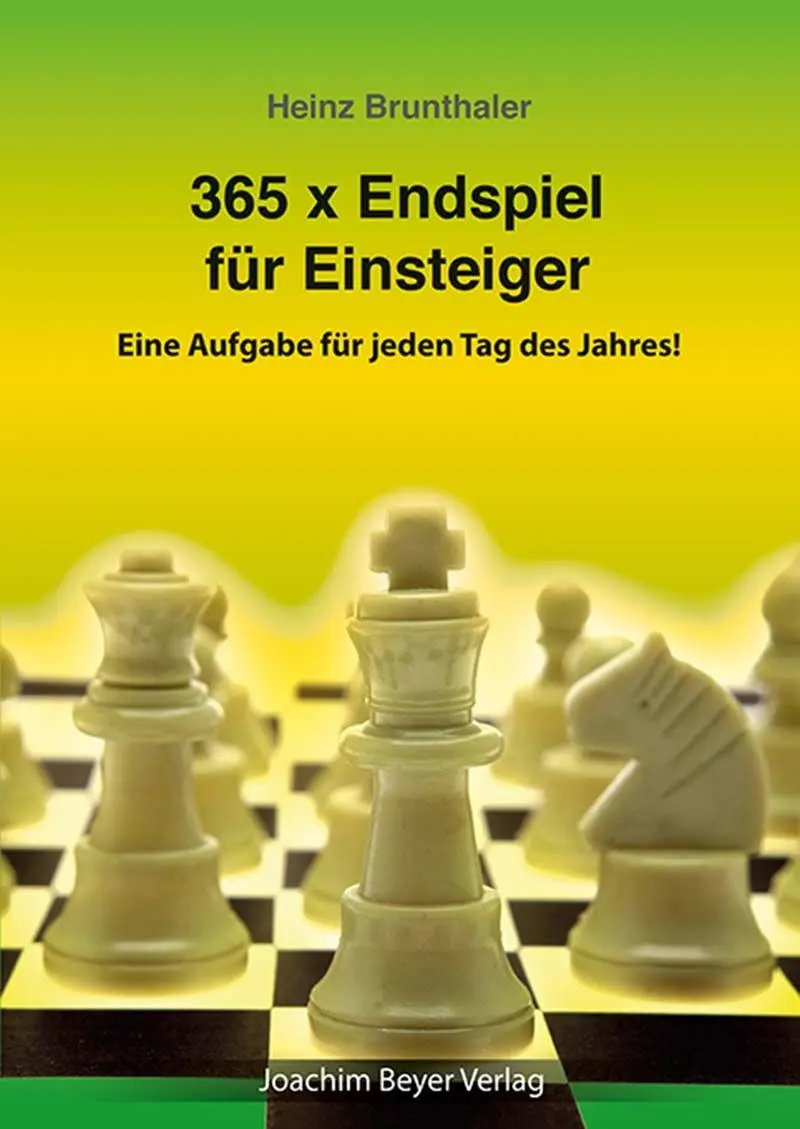Cover: 9783959202190 | 365 x Endspiel für Einsteiger | Eine Aufgabe für jeden Tag des Jahres!