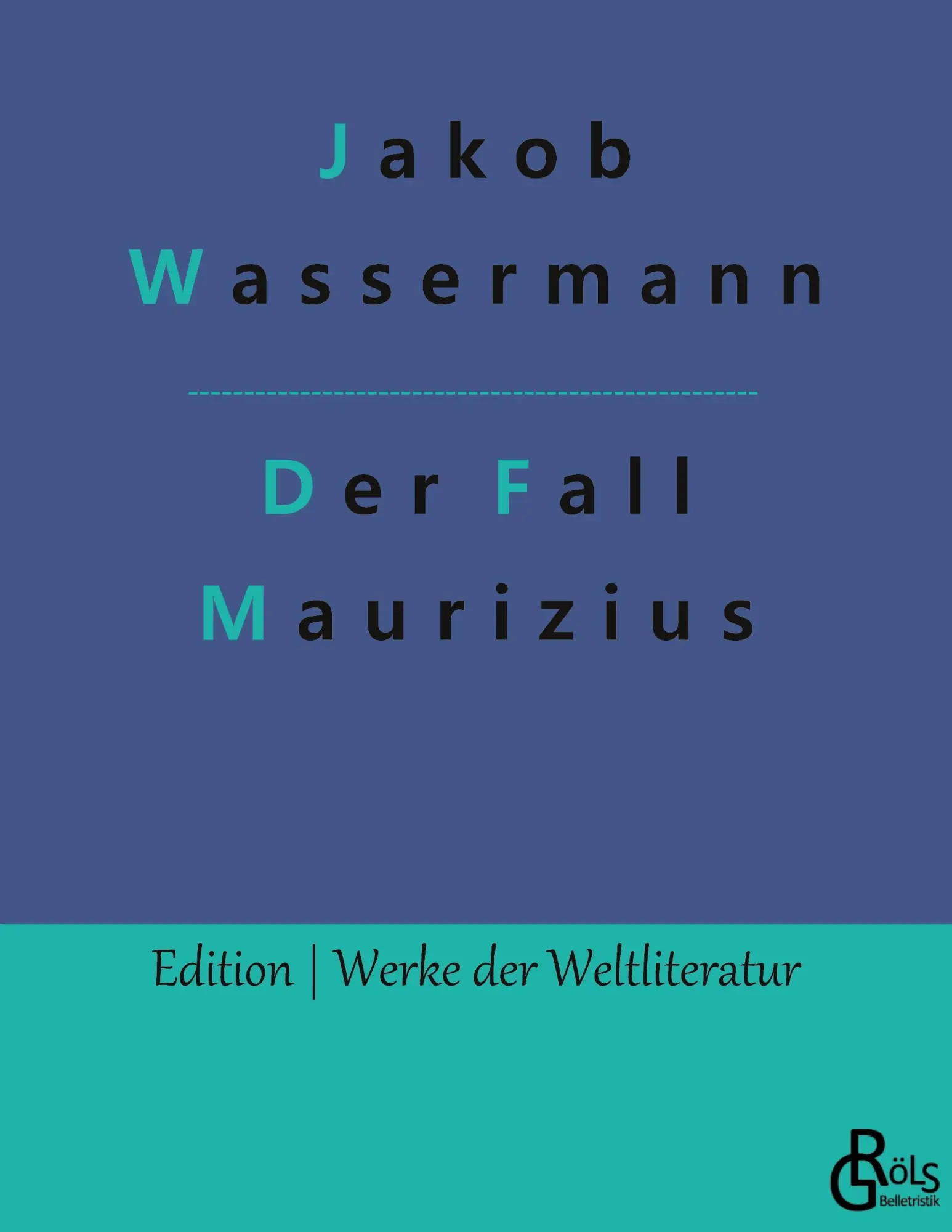 Cover: 9783966372190 | Der Fall Maurizius | Jakob Wassermann | Taschenbuch | 384 S. | Deutsch
