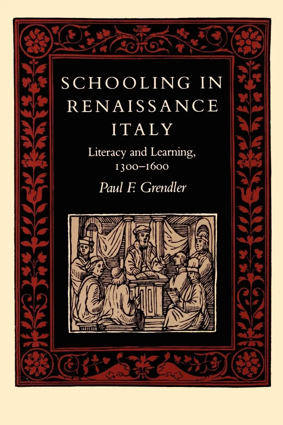 Cover: 9780801842290 | Schooling in Renaissance Italy | Paul F. Grendler | Taschenbuch | 1991