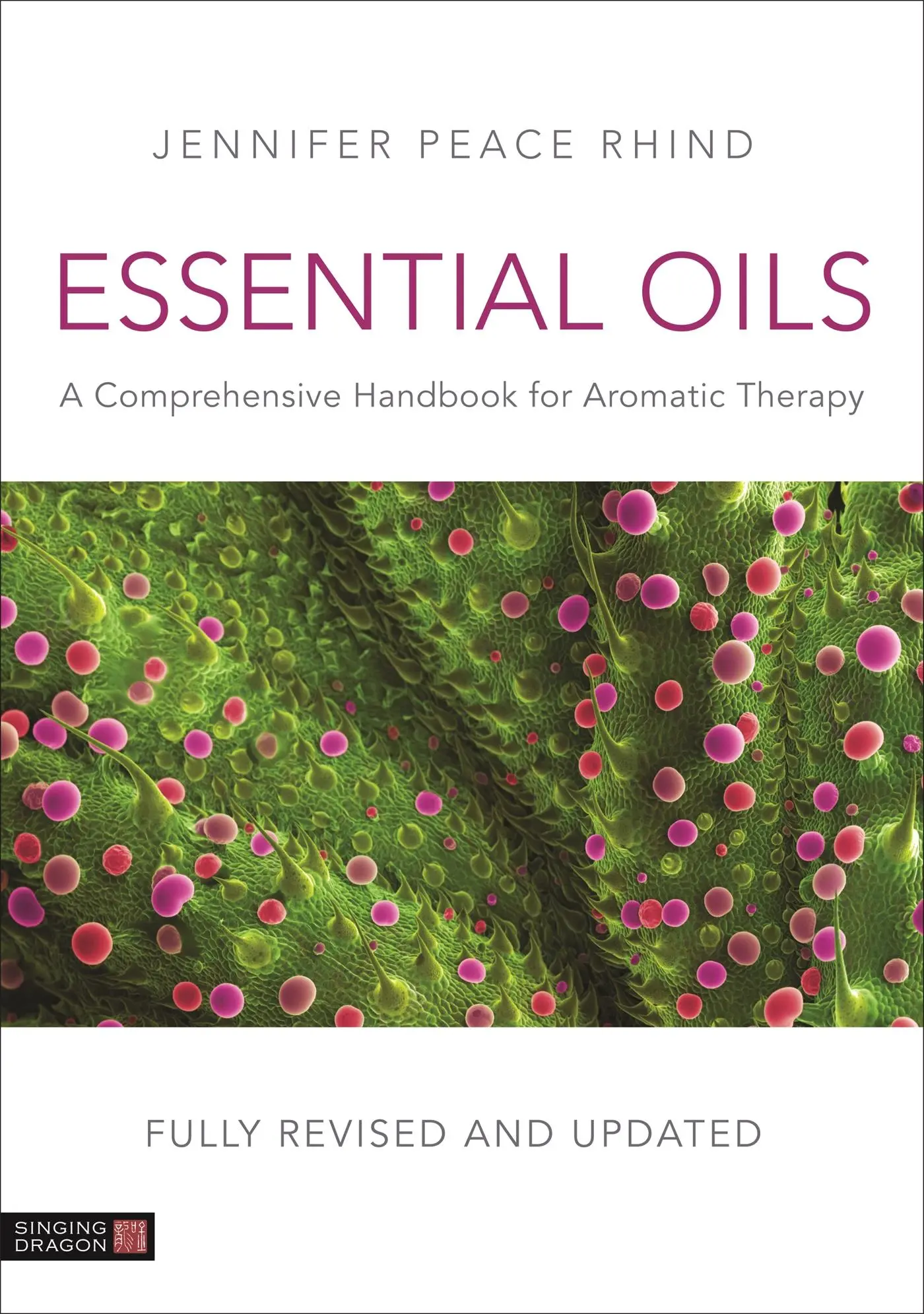 Cover: 9781787752290 | Essential Oils (Fully Revised and Updated 3rd Edition) | Rhind | Buch