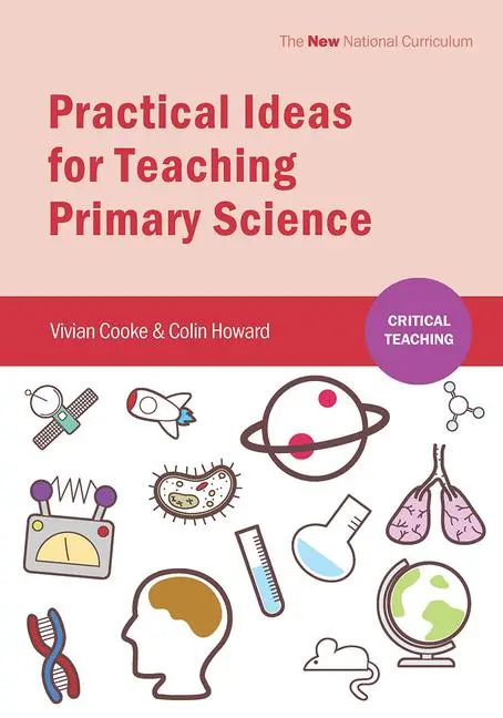 Cover: 9781909682290 | Practical Ideas for Teaching Primary Science | Colin Howard (u. a.)