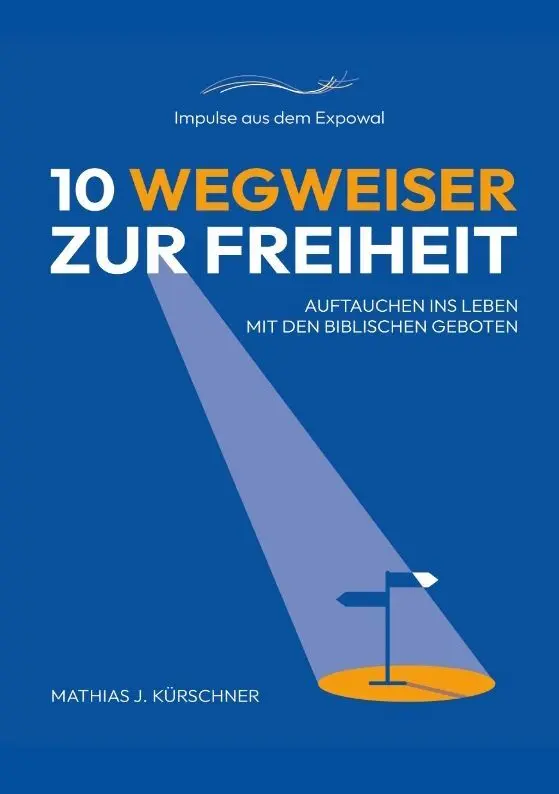 Cover: 9783384142290 | 10 Wegweiser zur Freiheit | Mathias J. Kürschner | Taschenbuch | 2024