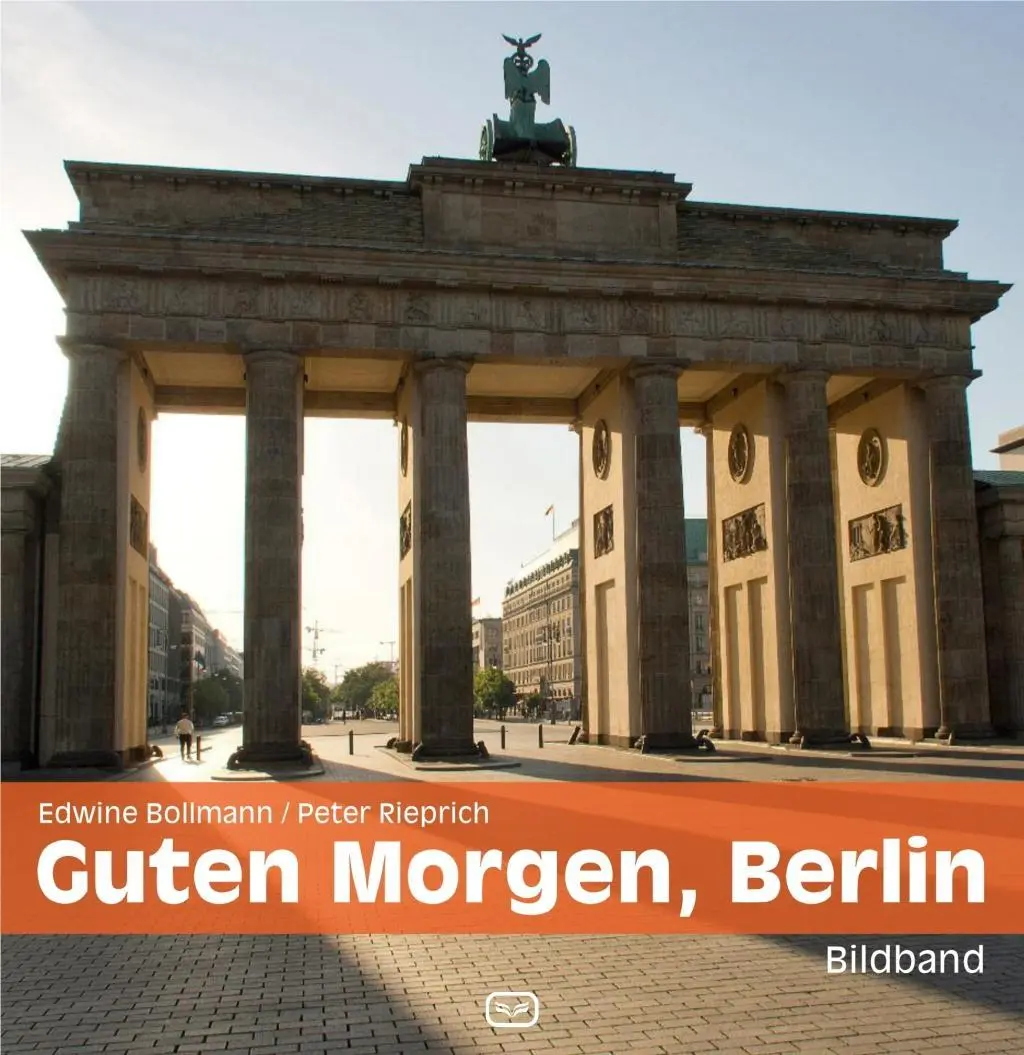 Cover: 9783864082290 | Guten Morgen, Berlin | Bildband | Peter/Bollmann, Edwine Rieprich