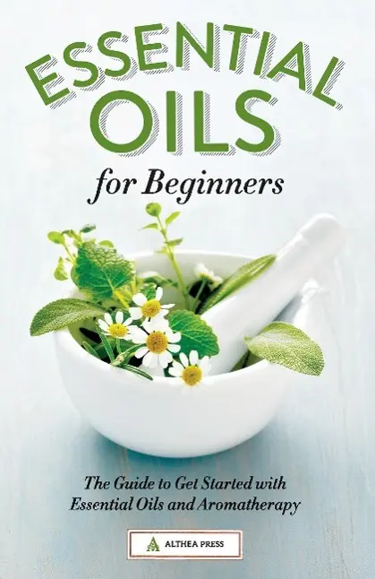 Cover: 9781623152390 | Essential Oils for Beginners | Althea Press | Taschenbuch | Englisch