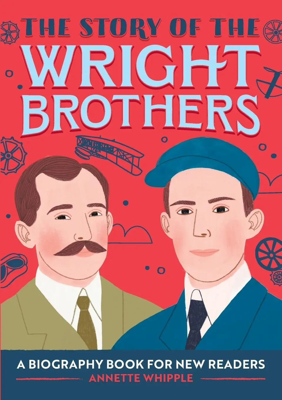 Cover: 9781647392390 | The Story of the Wright Brothers | A Biography Book for New Readers
