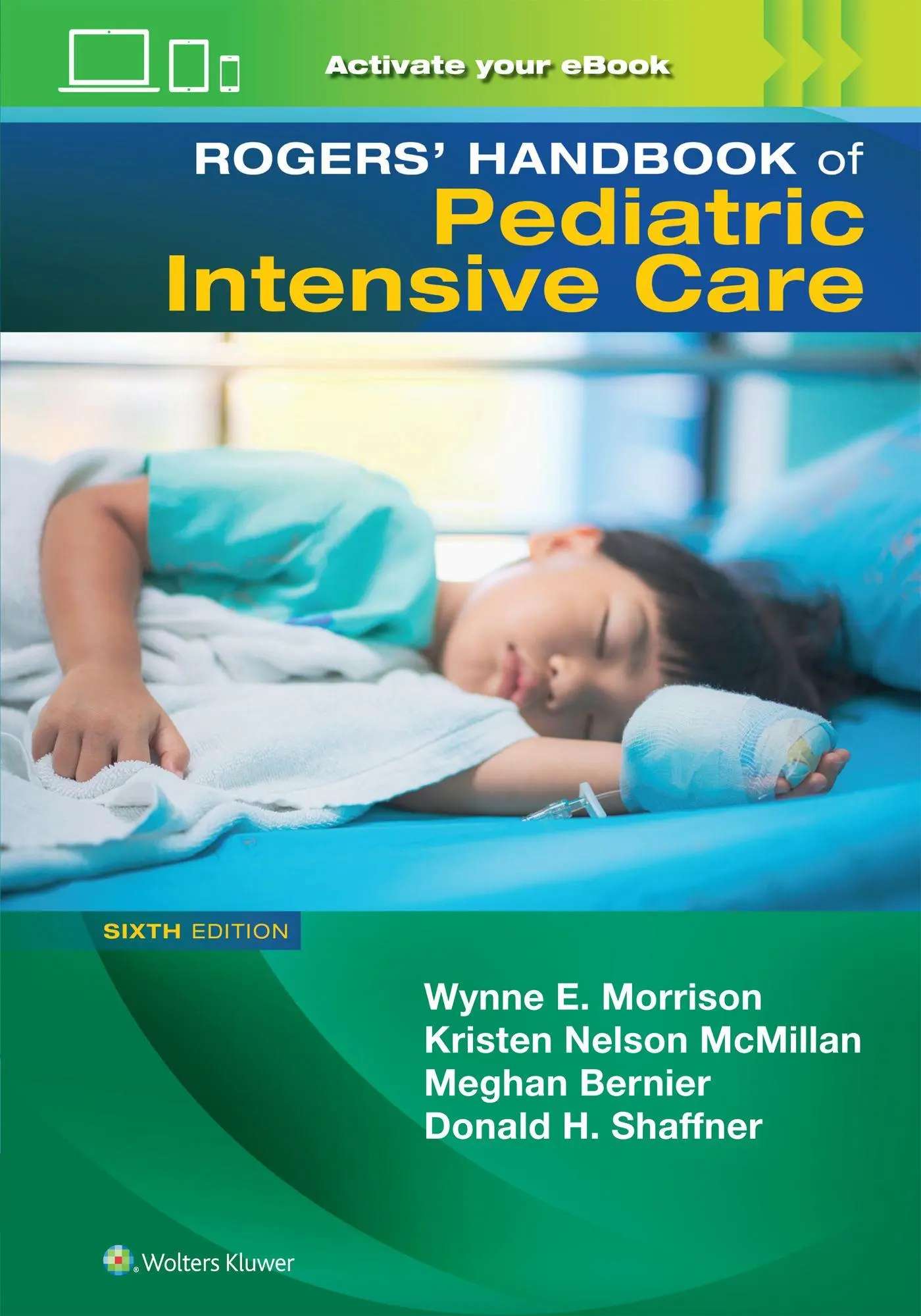 Cover: 9781975222390 | Rogers' Manual of Pediatric Intensive Care | Wynne Morrison (u. a.)