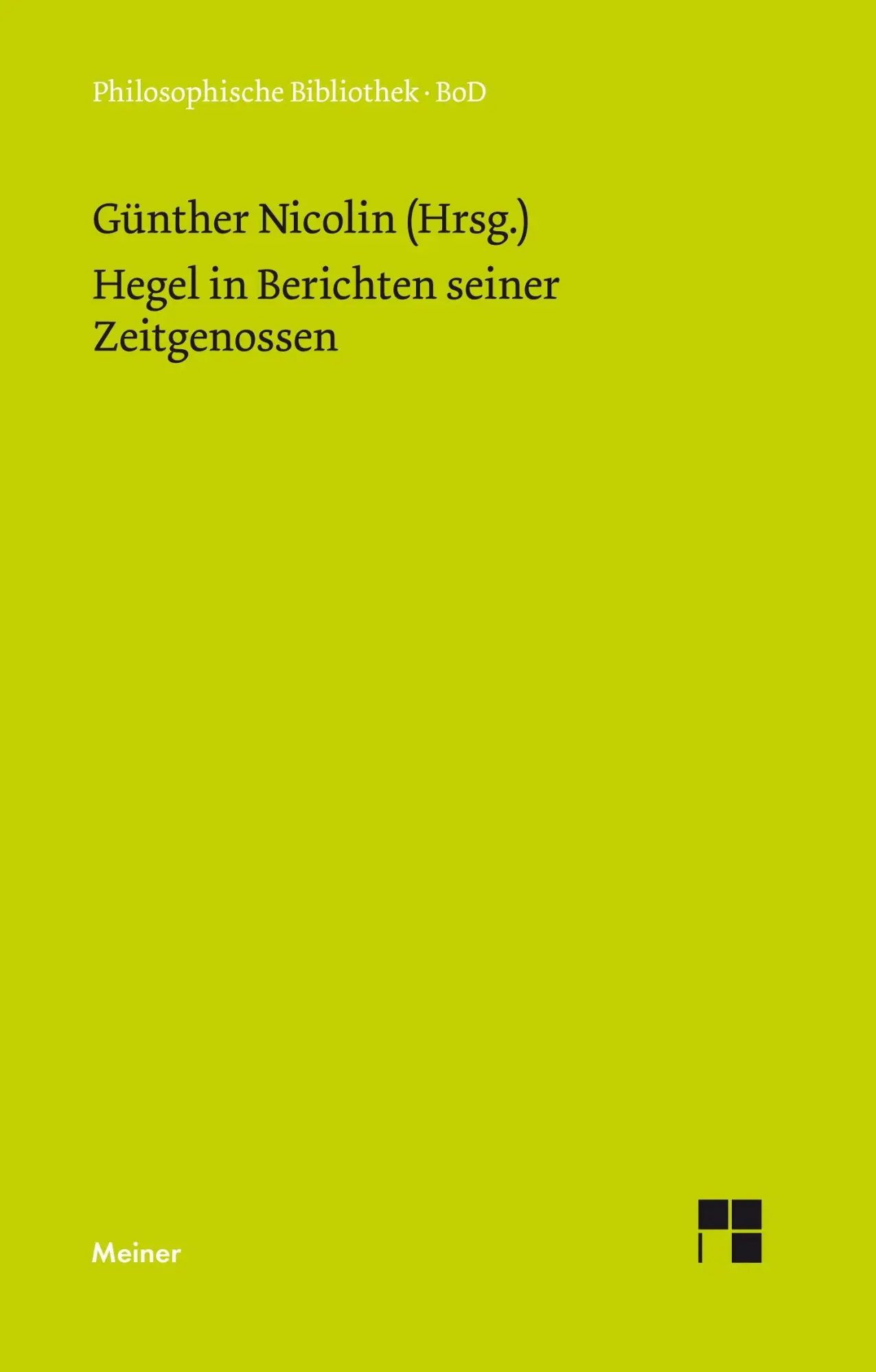Cover: 9783787302390 | Hegel in Berichten seiner Zeitgenossen | Günter Nicolin | Buch