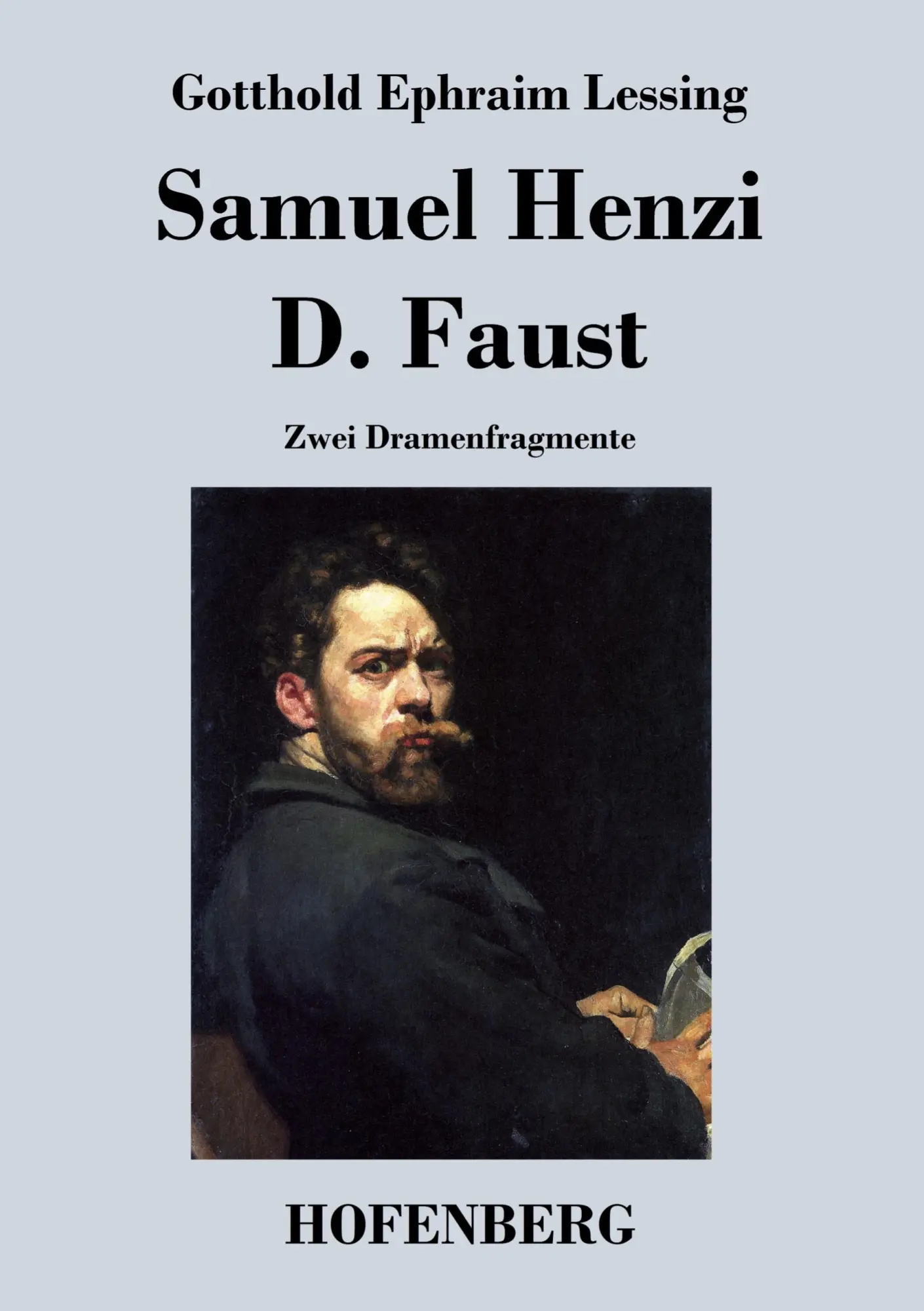 Cover: 9783843042390 | Samuel Henzi / D. Faust | Zwei Dramenfragmente | Lessing | Taschenbuch