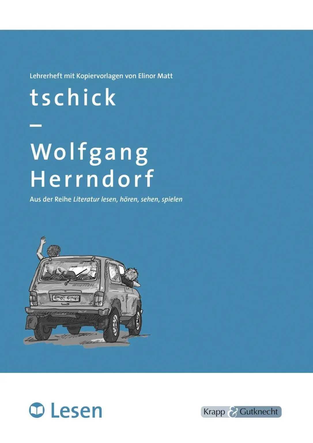 Cover: 9783946482390 | tschick - LESEN | Wolfgang Herrndorf (u. a.) | Taschenbuch | 64 S.