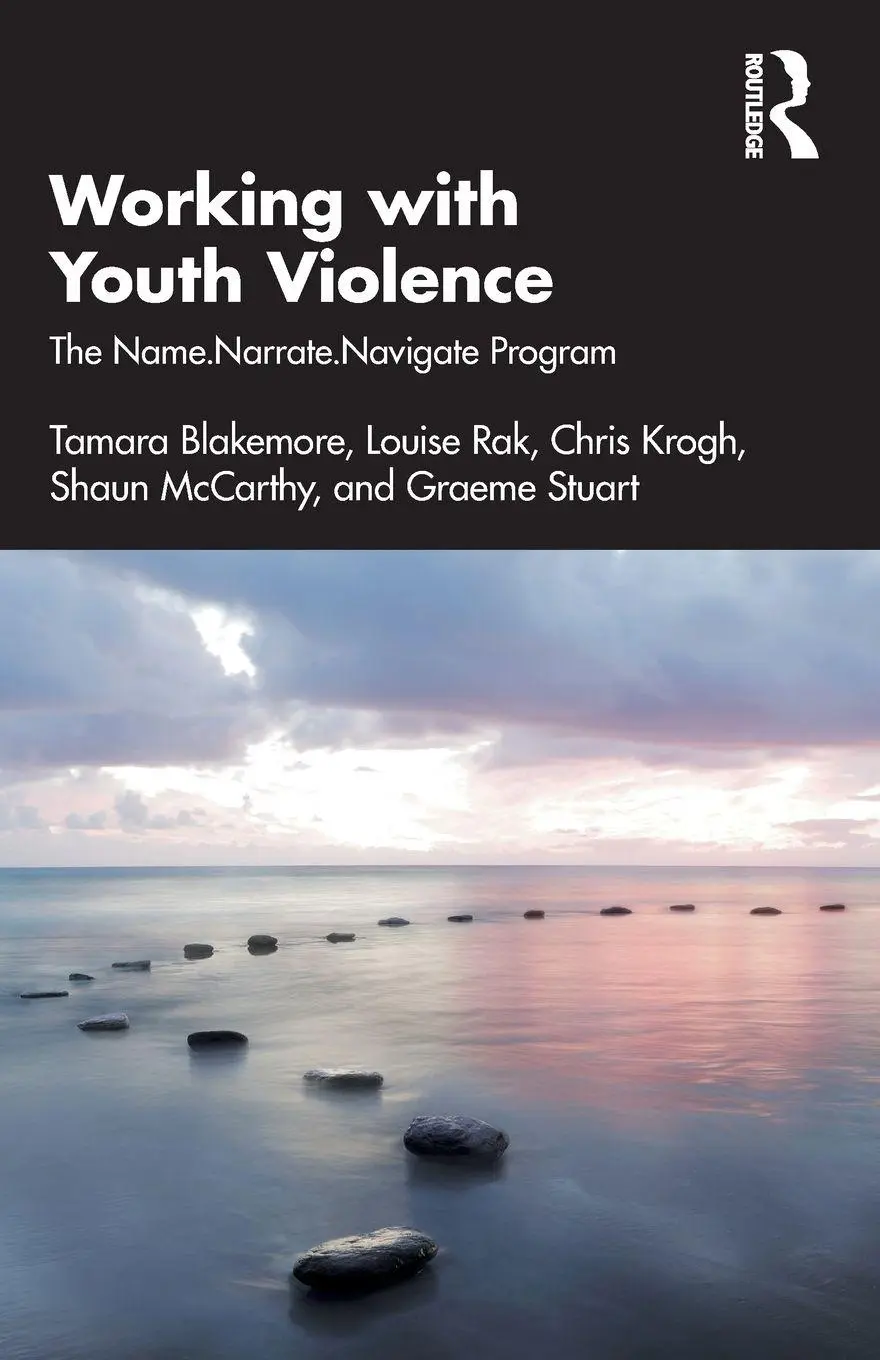 Cover: 9781032012490 | Working with Youth Violence | The Name. Narrate. Navigate program