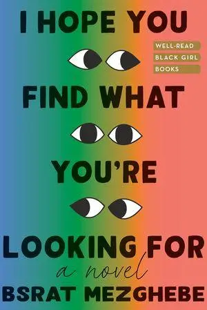 Cover: 9781324092490 | I Hope You Find What You're Looking for | Bsrat Mezghebe | Buch | 2026