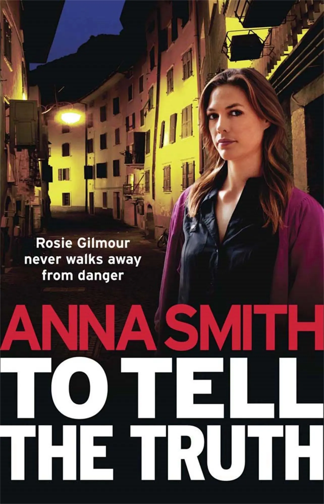 Cover: 9781780872490 | To Tell the Truth | Rosie Gilmour 2 | Anna Smith | Taschenbuch | 2019