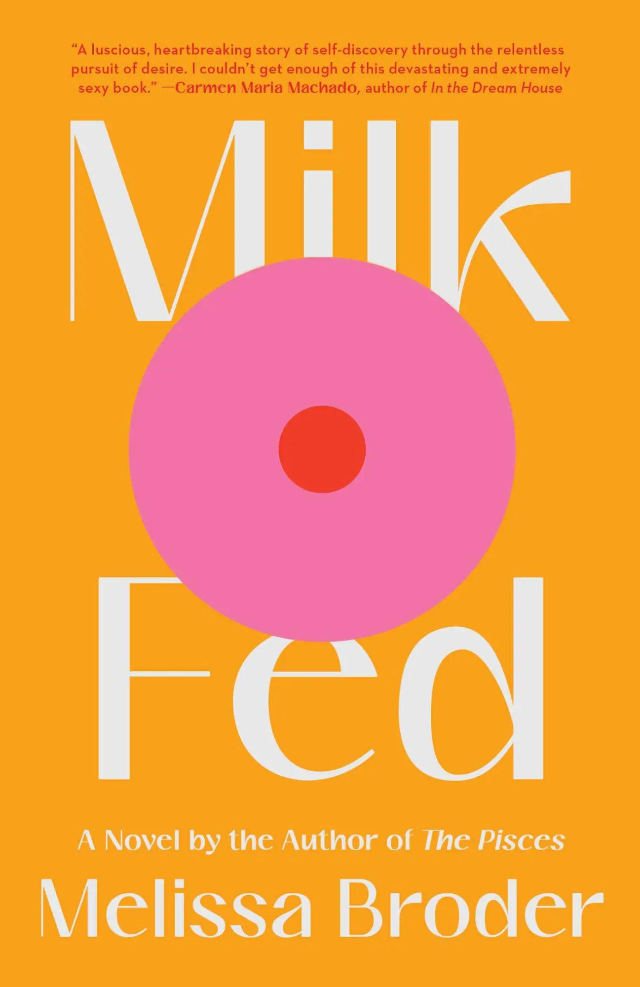 Bild: 9781982142490 | Milk Fed | Melissa Broder | Buch | Gebunden | Englisch | 2021