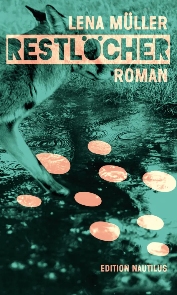Cover: 9783960542490 | Restlöcher | Roman | Lena Müller | Buch | 128 S. | Deutsch | 2021