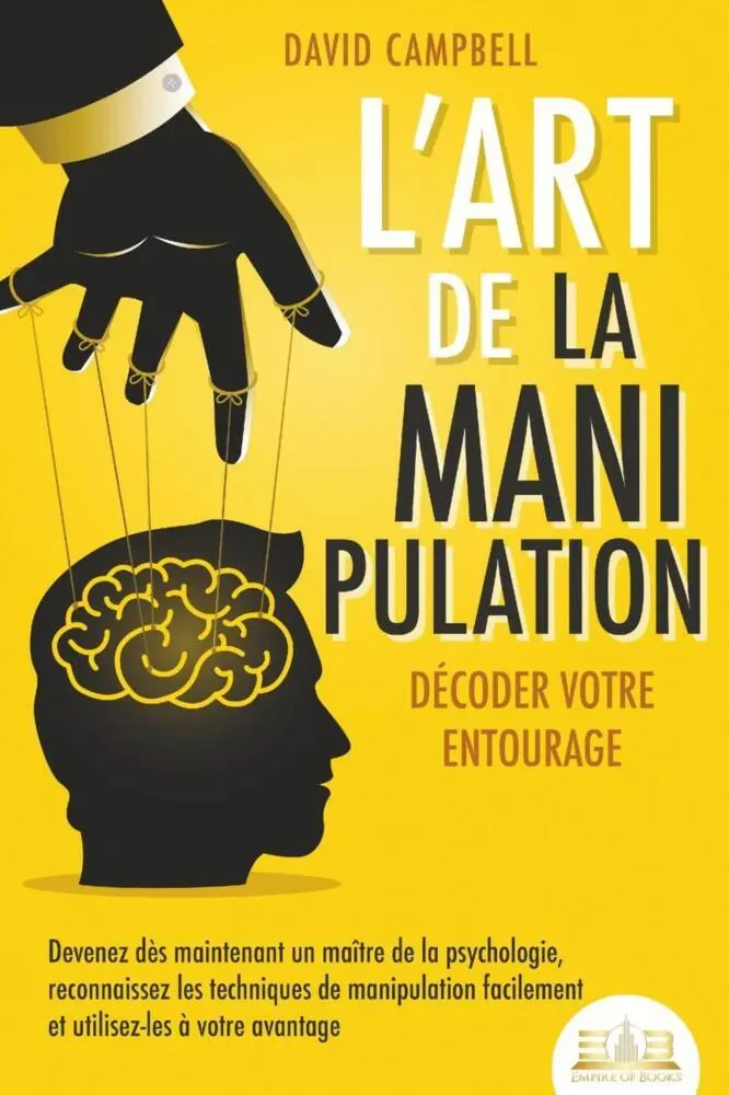 Cover: 9783989352490 | L'art de la manipulation - Décoder votre entourage: Devenez dès...
