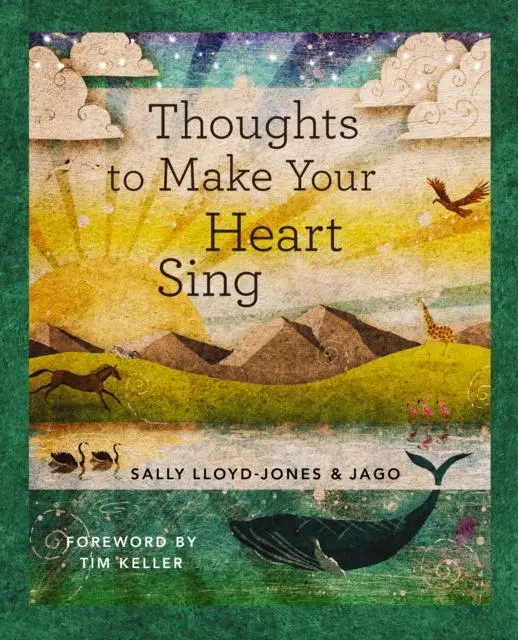 Cover: 9780310152590 | Thoughts to Make Your Heart Sing, Anglicised Edition | Lloyd-Jones