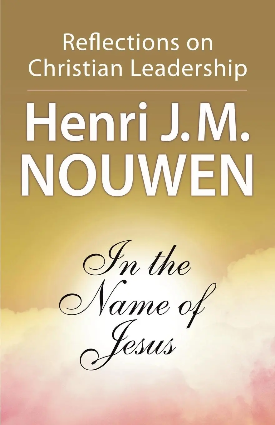 Cover: 9780824512590 | In the Name of Jesus | Reflections on Christian Leadership | Nouwen