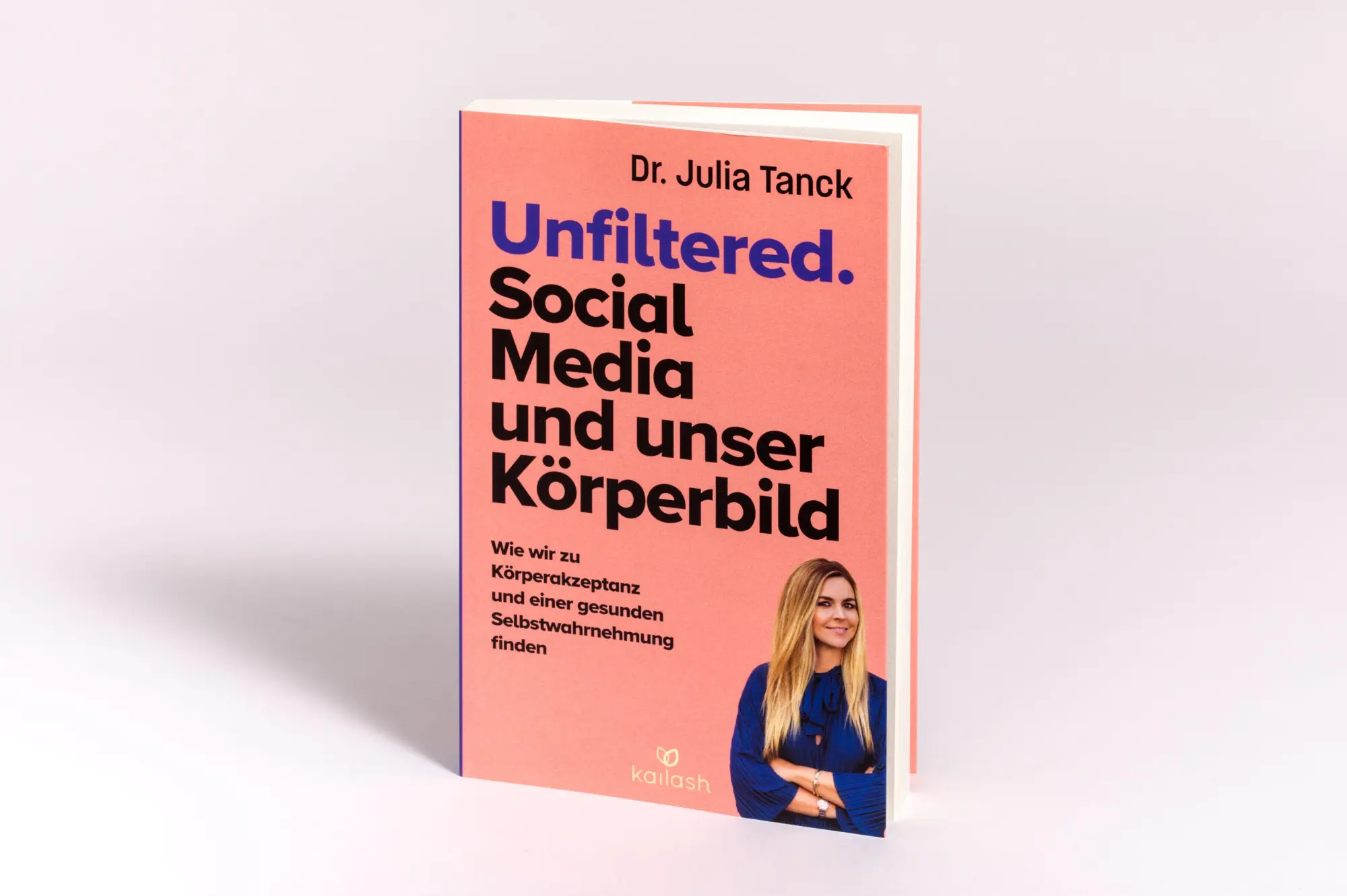 Bild: 9783424632590 | Unfiltered. Social Media und Körperbild | Julia Tanck | Taschenbuch